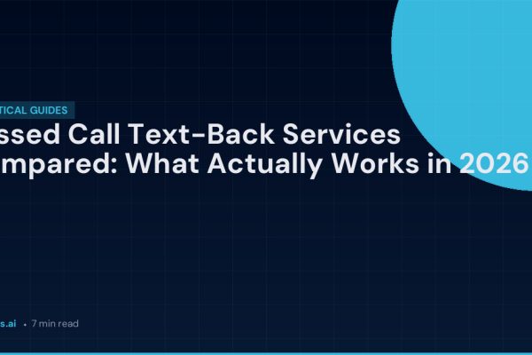 Missed Call Text-Back Services Compared: What Actually Works in 2026 | FlowBots.ai